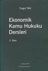 Ekonomik Kamu Hukuku Dersleri