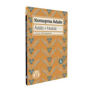 Konuşma Adabı - Âdâb-ı Makâl
