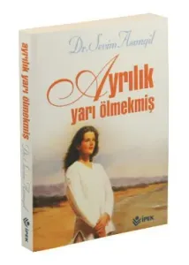 Ayrılık Yarı Ölmekmiş Ayrılık Yarı Ölmekmiş