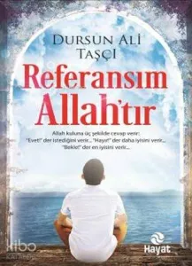 Referansım Allah'tır