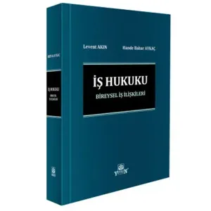 İş Hukuku Bireysel İş İlişkileri