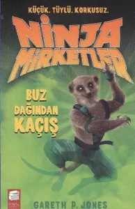 Ninja Mirketler 3; Buz Dağından Kaçış (9-12 Yaş)