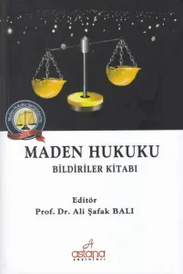 Maden Hukuku Bildiriler Kitabı