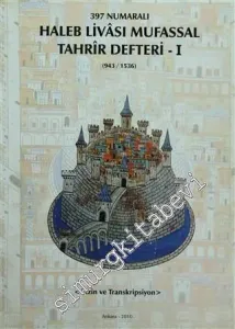 397 Numaralı Haleb Livasi Mufassal Tahrir Defteri - 2 ( 943/1536) -