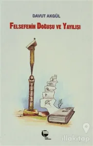 Felsefenin Doğuşu ve Yayılışı