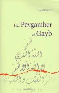 Hz. Peygamber ve Gayb