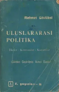 Uluslararası Politika İlkeler Kavramlar Kurumlar