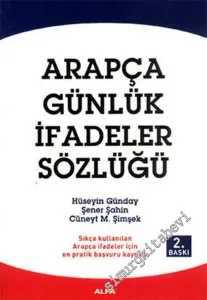 Arapça Günlük İfadeler Sözlügü : Sıkça Kullanılan Arapça İfadeler İçin En Pratik Başvuru Kaynağı -         2024