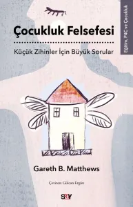 ÇOCUKLUK FELSEFESİ