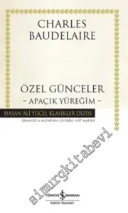Özel Günceler : Apaçık Yüreğim CİLTLİ -