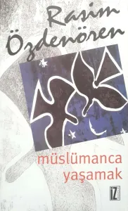 Müslümanca Yaşamak