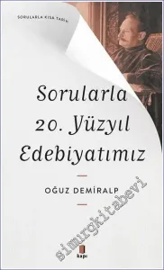 Sorularla 20. Yüzyıl Edebiyatımız -         2023