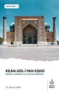 Kelam Usul-i Fıkıh İlişkisi