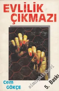 Evlilik Çıkmazı -