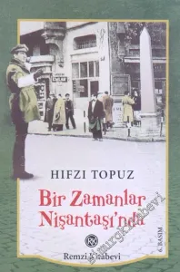 Bir Zamanlar Nişantaşı'nda -         2017