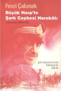 Büyük Harp'te Şark Cephesi Harekatı