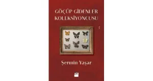 Kültür - Doğan Kitap Göçüp Gidenler Koleksiyoncusu Şermin Y