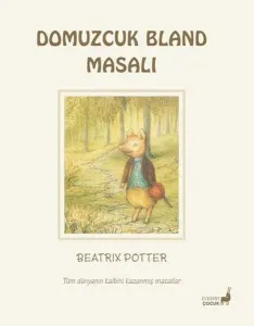 Beatrix Potter Domuzcuk Bland Masalı