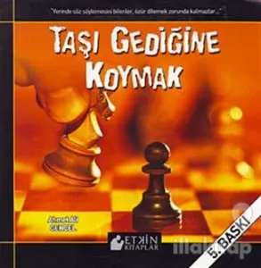 Taşı Gediğine Koymak