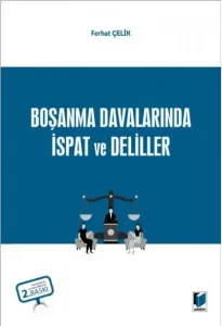 Boşanma Davalarında İspat ve Deliller