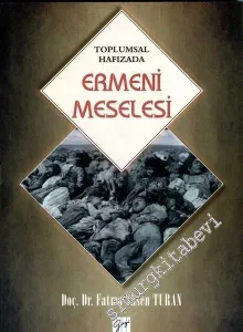 Toplumsal Hafızada Ermeni Meselesi -         2017