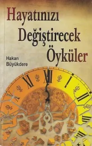 Hayatınızı Değiştirecek Öyküler