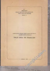 Başbakanlık Osmanlı Arşivi Daire Başkanlığı Çalışmalarında Uyulacak İmlâ Usul ve Esasları -