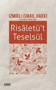 Risaletü't Teselsül;İzmirli İsmail Hakkı