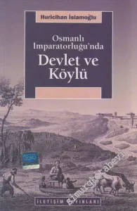 Osmanlı İmparatorluğu’nda Devlet ve Köylü -