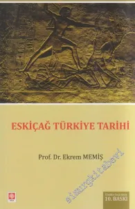 Eskiçağ Türkiye Tarihi: En Eski Devirlerden Pers İstilasına Kadar -