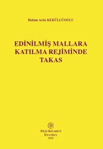 Edinilmiş Mallara Katılma Rejiminde Takas
