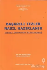 Başarılı Tezler Nasıl Hazırlanır
