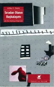 Sıradan Olanın Başkalaşımı