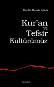 Kur´an ve Tefsir Kültürümüz