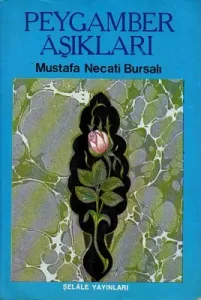 Peygamber Aşıkları Sahabe-i Kiram (R.A)