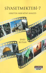Siyaset Mektebi - 7 Siret'ün Nebi-Kitap Analizi