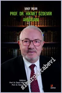 Vakıf İnsan Prof. Dr. Hikmet Özdemir Armağanı -         2019