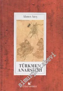 Türkmen Anarşizmi -