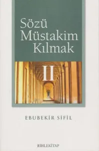 Sözü Müstakil Kılmak-II