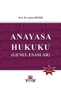 Anayasa Hukuku Genel Esaslar