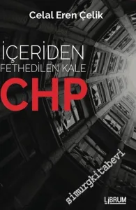 İçeriden Fethedilen Kale CHP -