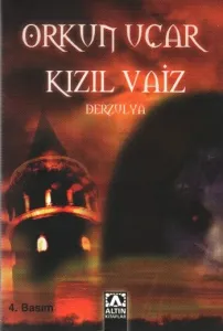 Kızıl Vaiz; Derzulya