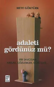 Adaleti Gördünüz mü