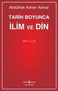 Tarih Boyunca İlim ve Din (Cilt 1 - 2) (Ciltli)