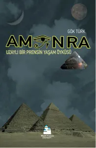 Amon Ra; Uzaylı Bir Prensin Yaşam Öyküsü