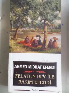 Felatun Bey İle Rakım Efendi