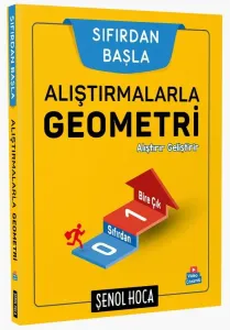 Şenol Hoca - Alıştırmalarla Geometri