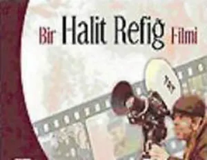 Bir Halit Refiğ Filmi (Ciltli)