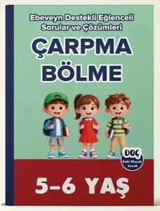 Dahi Olacak Çocuk 5-6 Yaş Çarpma ve Bölme Ebeveyn Destekli