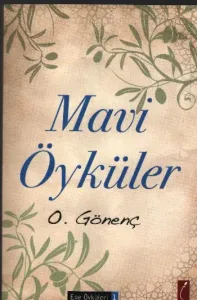 Ege Öyküleri-1 Mavi Öyküler